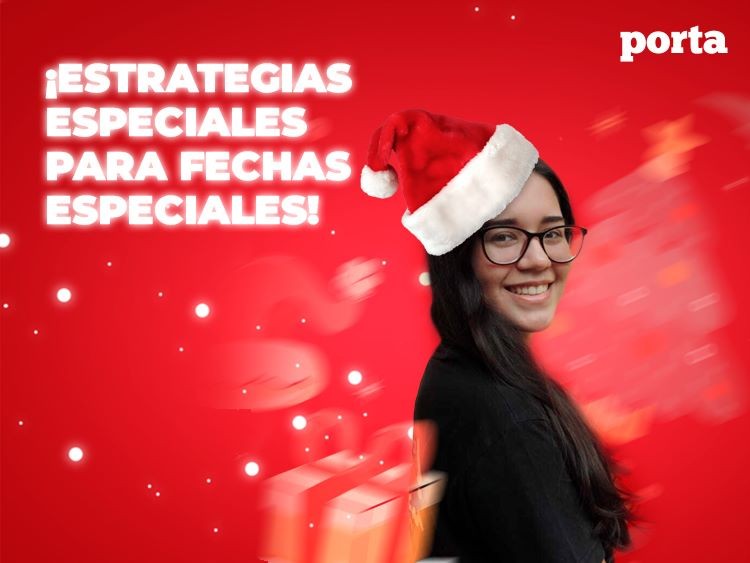 Estrategias especiales, para fechas especiales